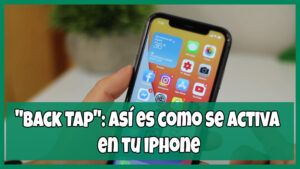 activar back tap en un iphone con ios